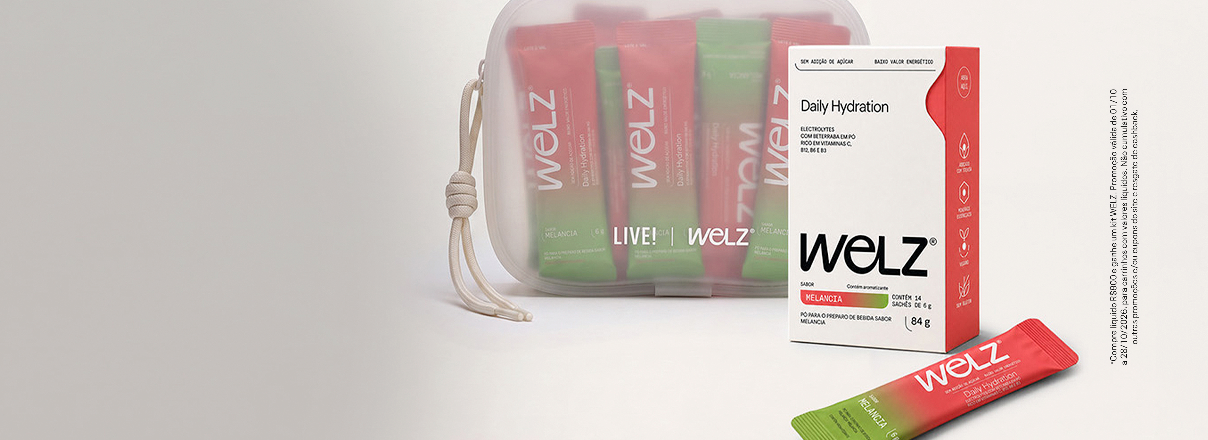 COMPRE & GANHE WELZ 3°